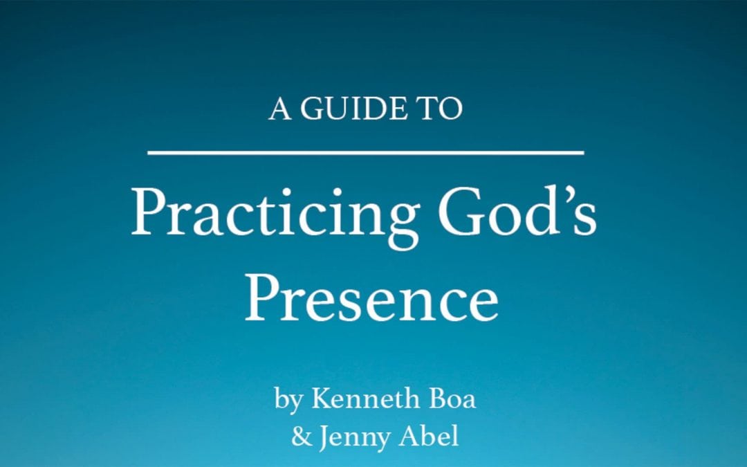 A Guide to Practicing God’s Presence